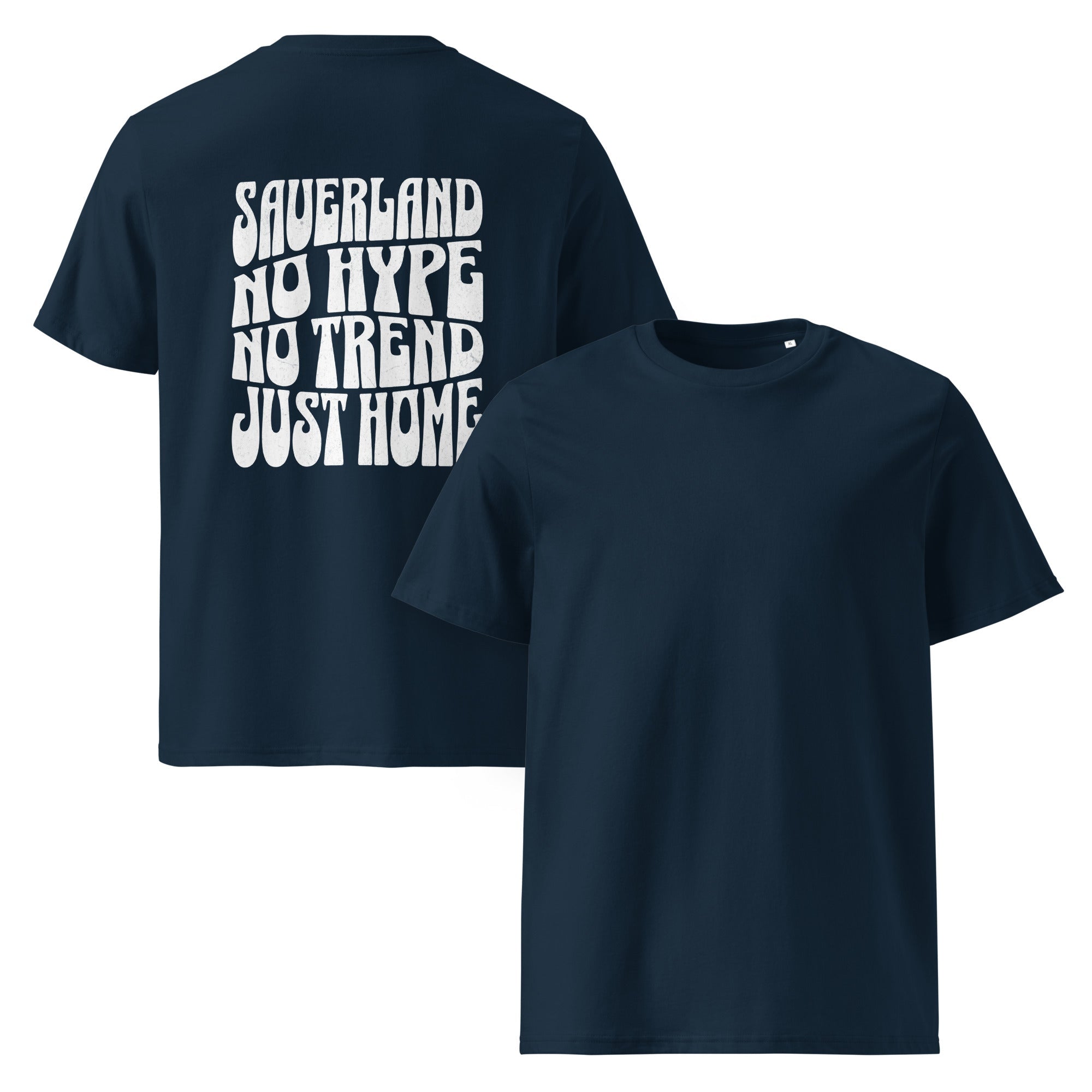 NO HYPE, JUST HOME - Shirt - SAUERLAND CLOTHING